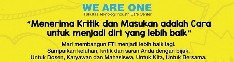“We Are One” Fakultas Teknologi Industri ITN Malang Care Center 085331731199
